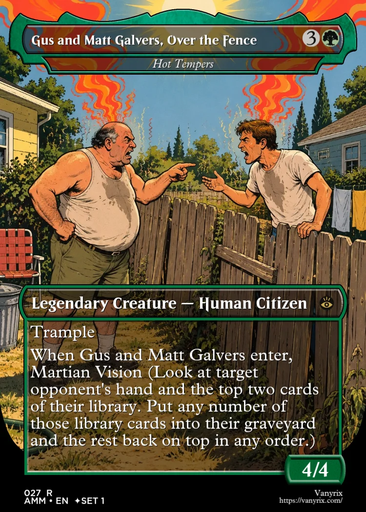 Gus and Matt Galvers, Over the Fence
