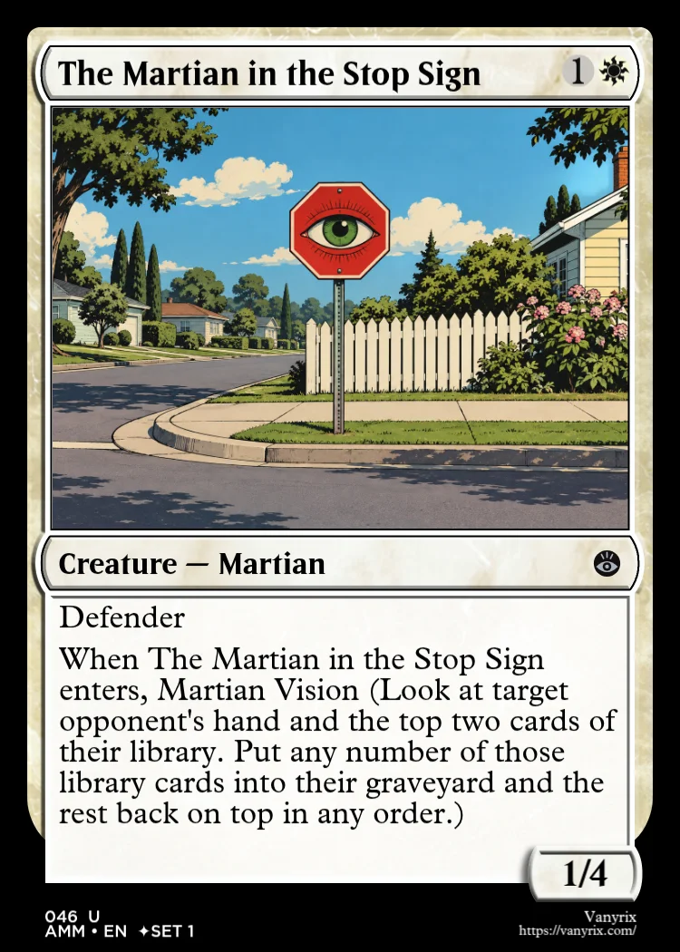 The Martian in the Stop Sign
