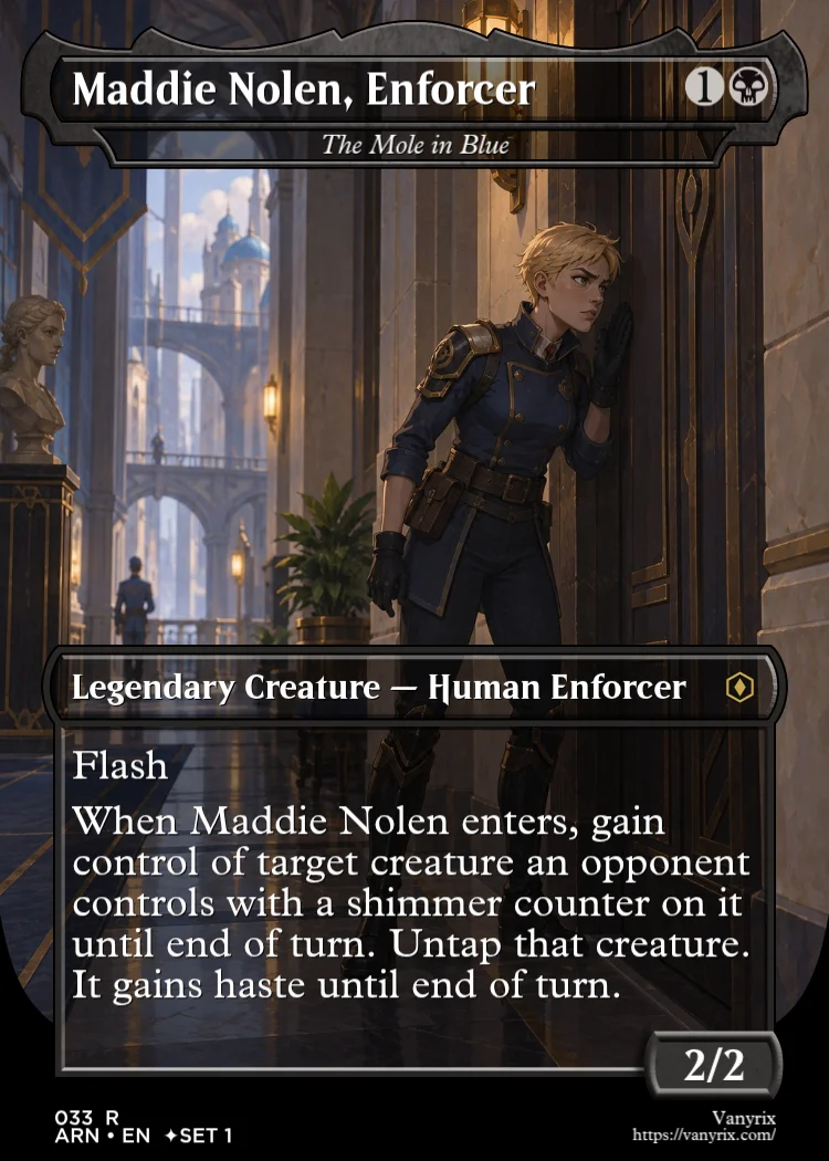 Maddie Nolen, Enforcer