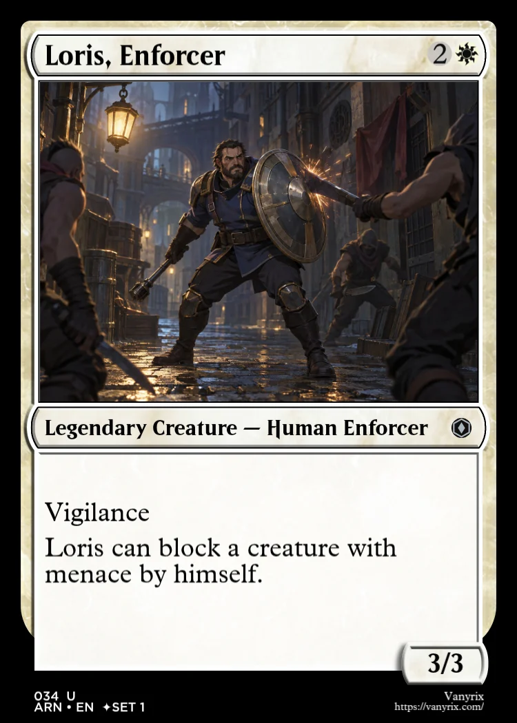 Loris, Enforcer