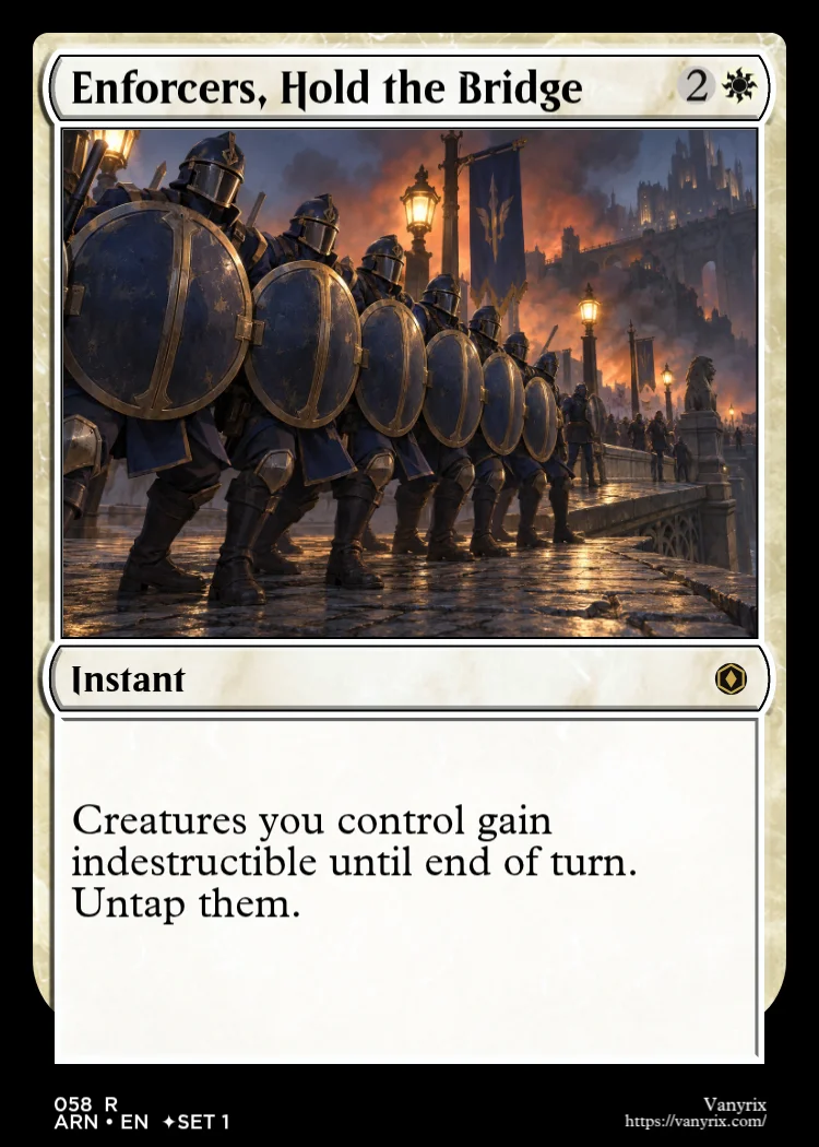Enforcers, Hold the Bridge