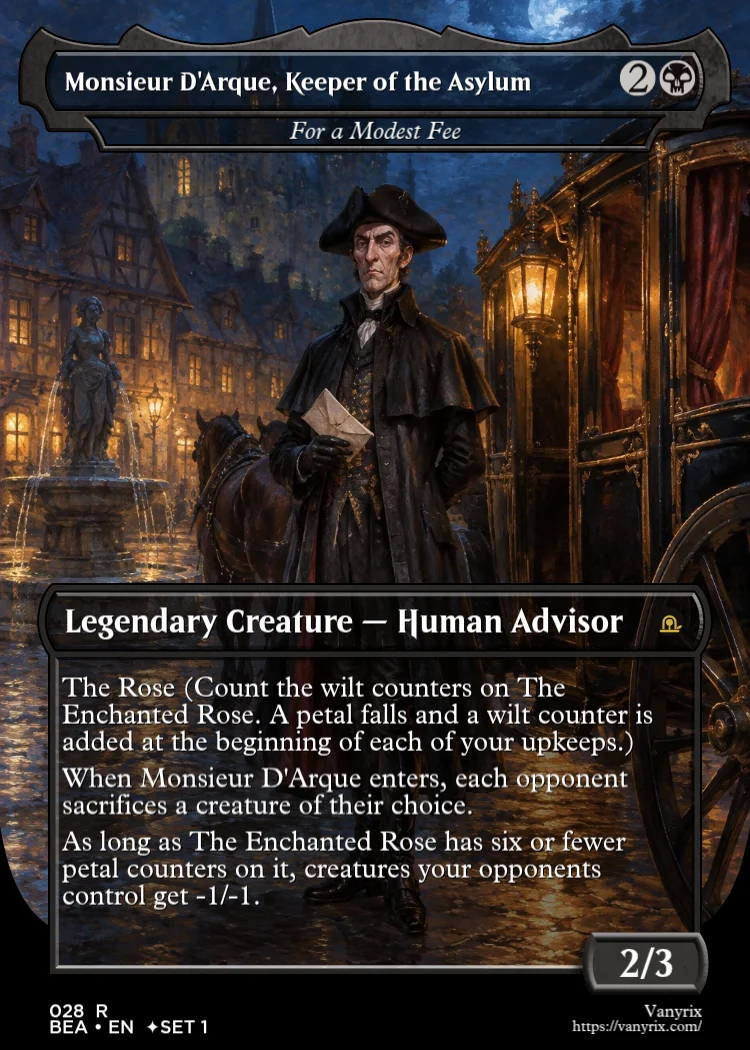 Monsieur D'Arque, Keeper of the Asylum