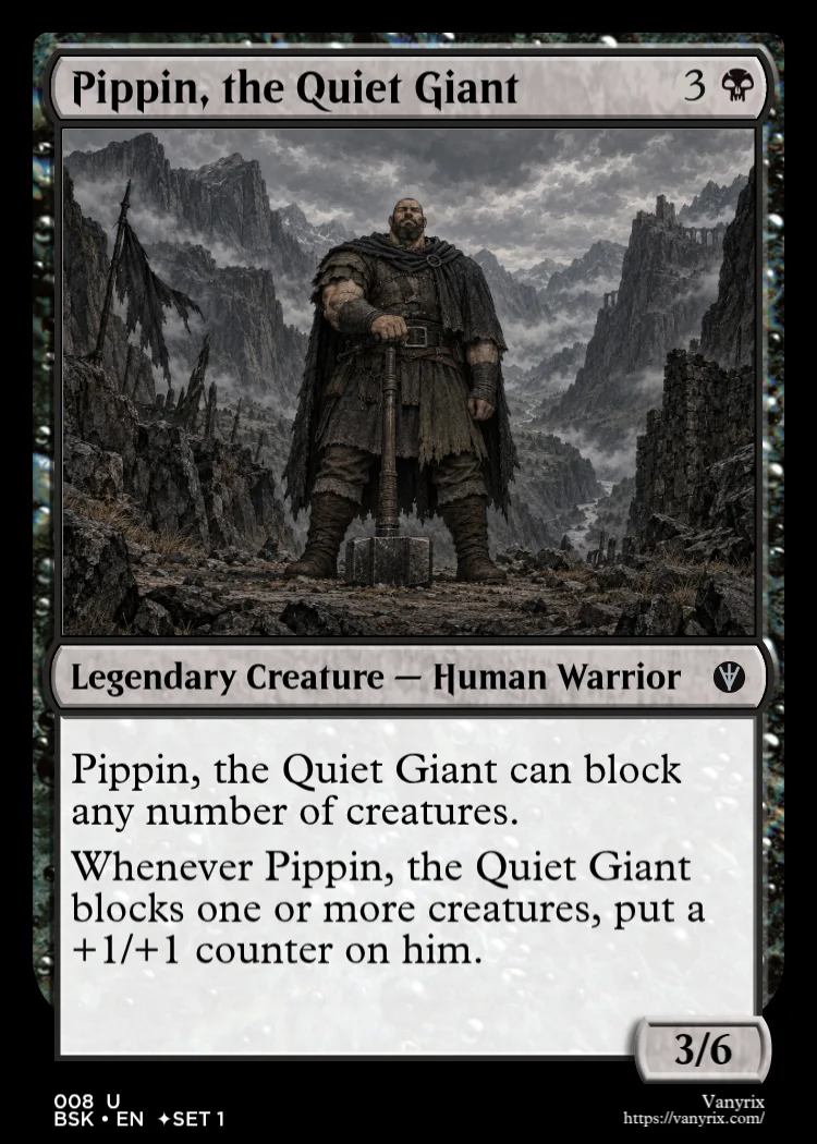Pippin, the Quiet Giant
