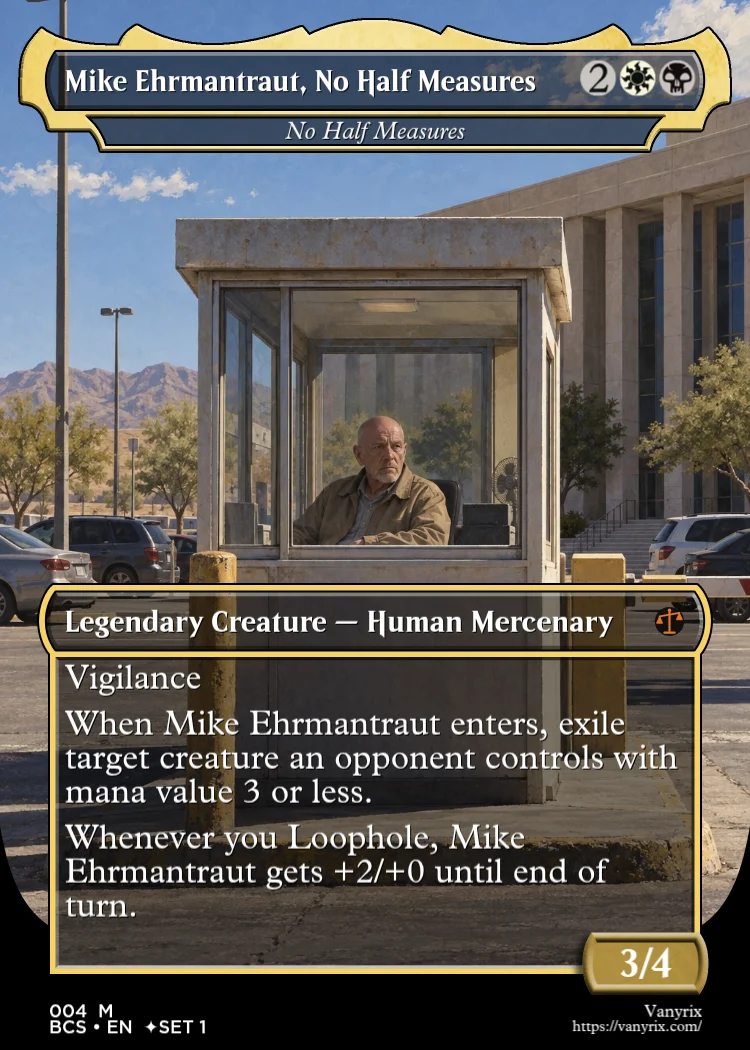Mike Ehrmantraut, No Half Measures