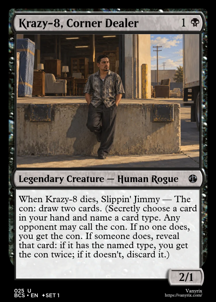 Krazy-8, Corner Dealer