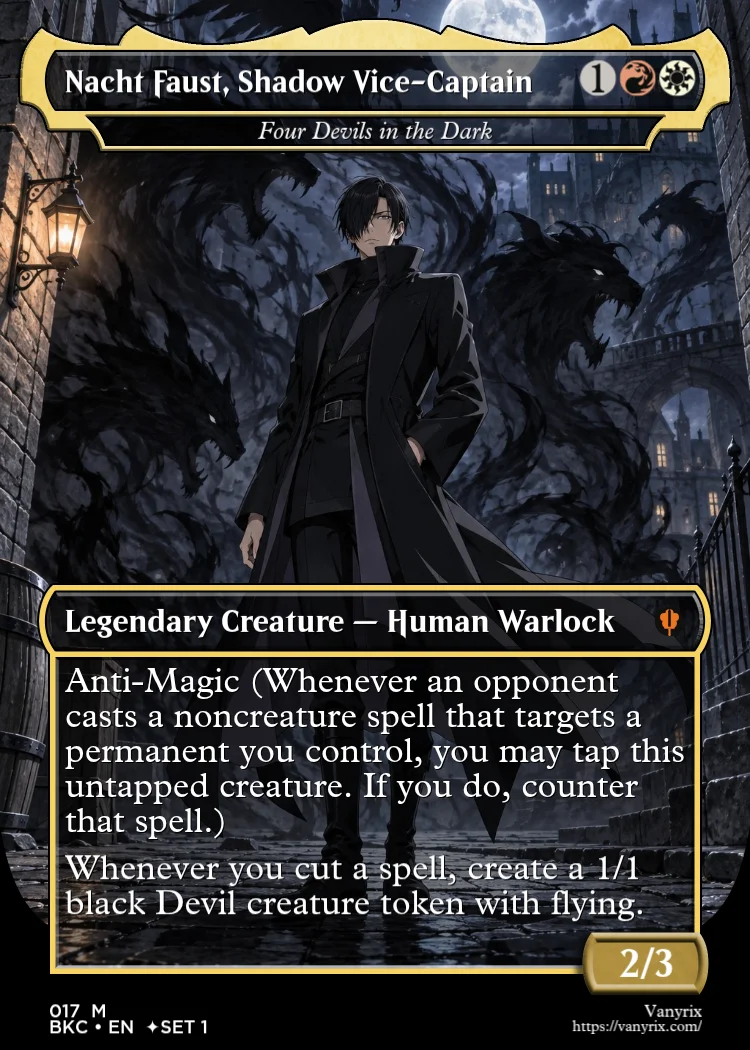 Nacht Faust, Shadow Vice-Captain