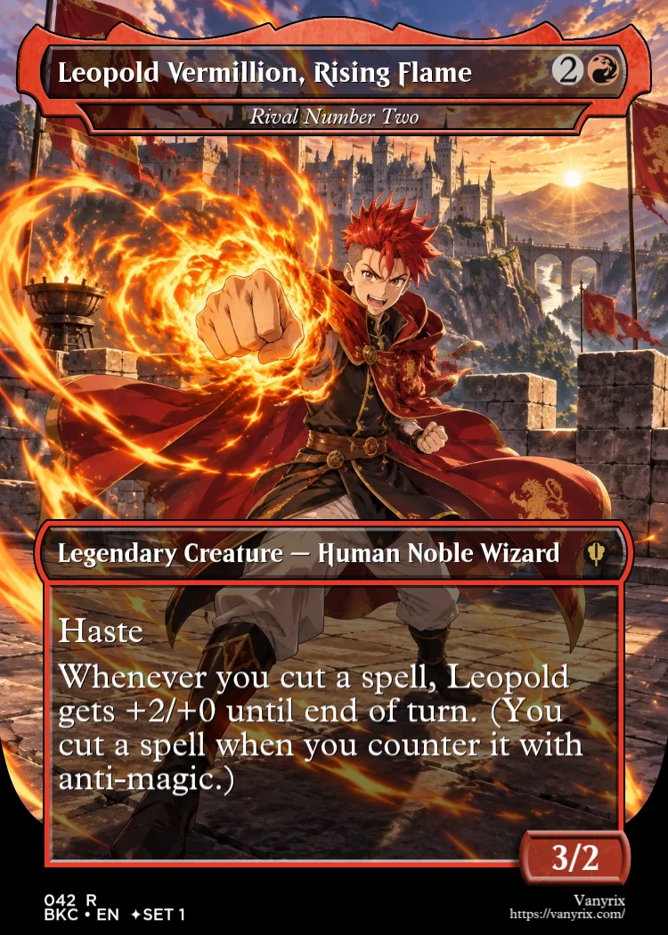 Leopold Vermillion, Rising Flame