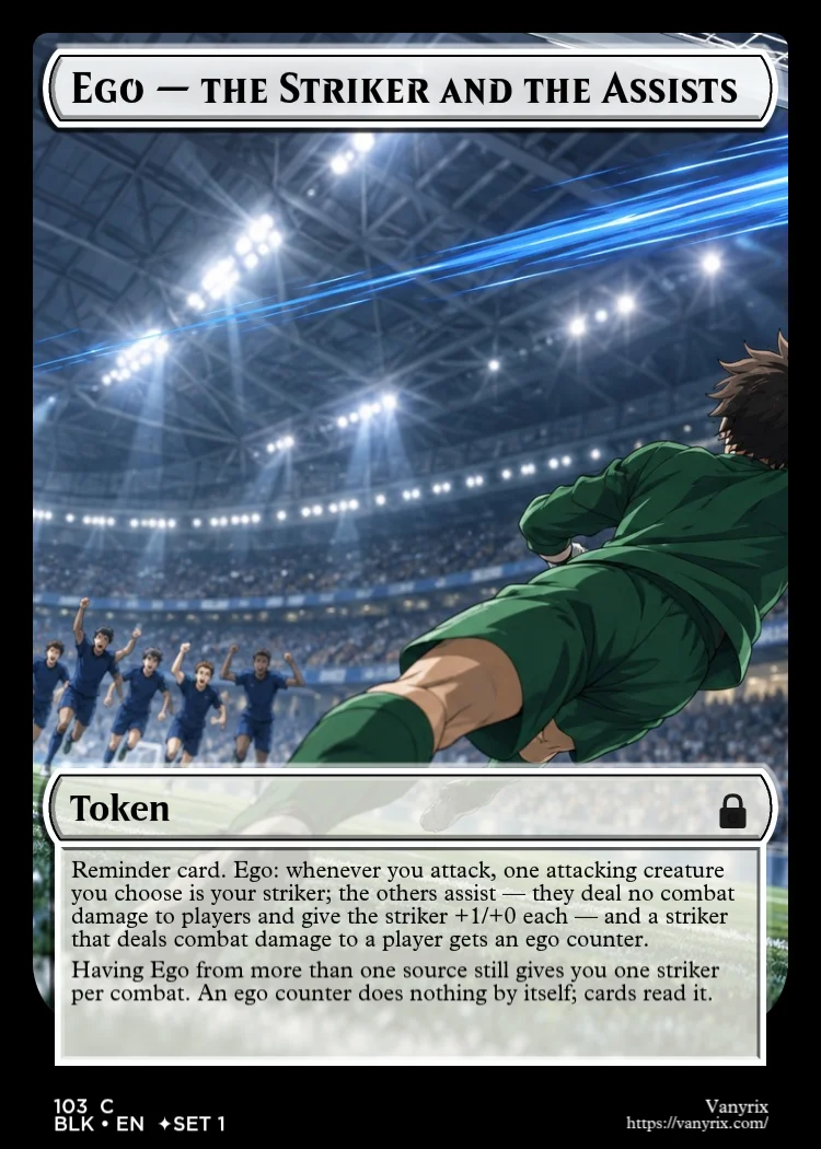 Ego — the Striker and the Assists