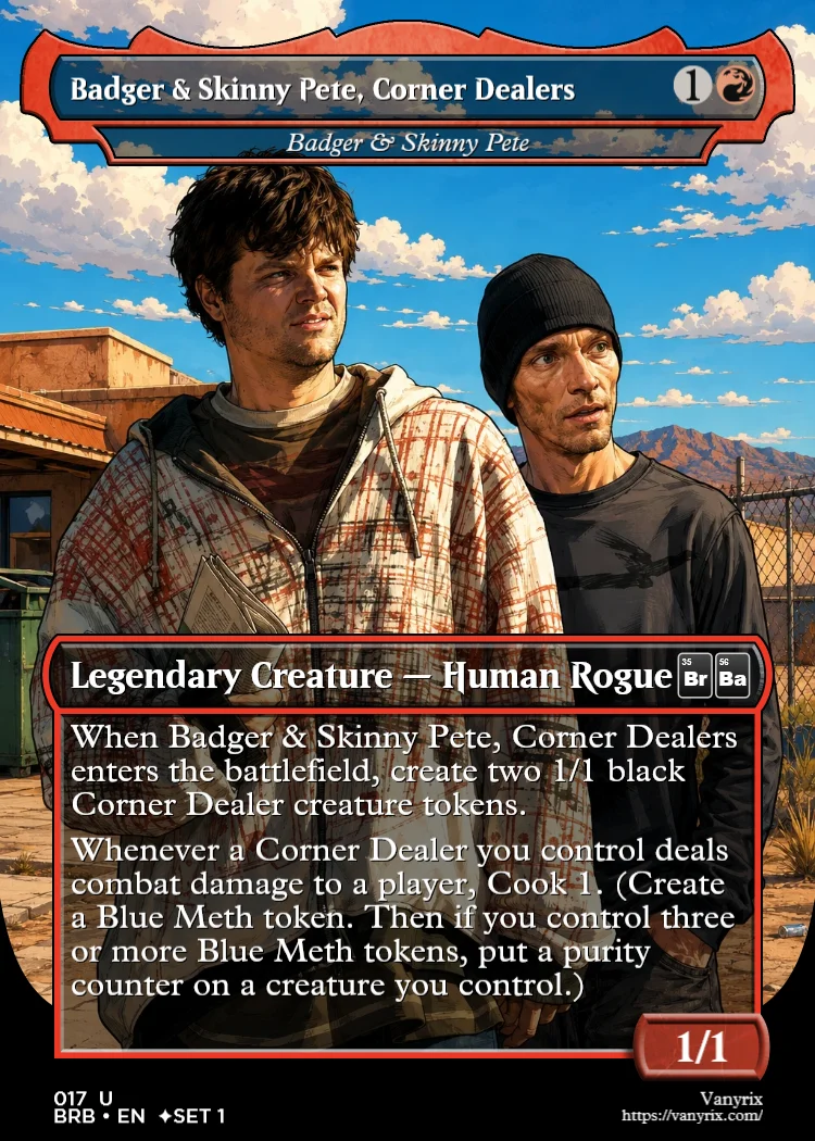 Badger & Skinny Pete, Corner Dealers