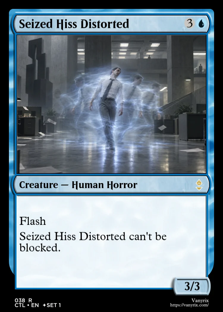 Seized Hiss Distorted