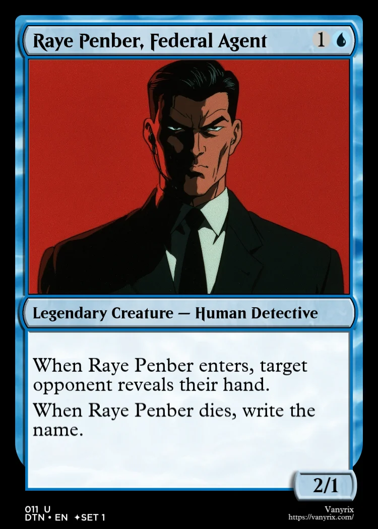 Raye Penber, Federal Agent