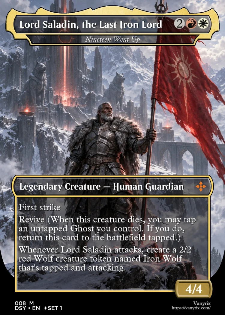 Lord Saladin, the Last Iron Lord