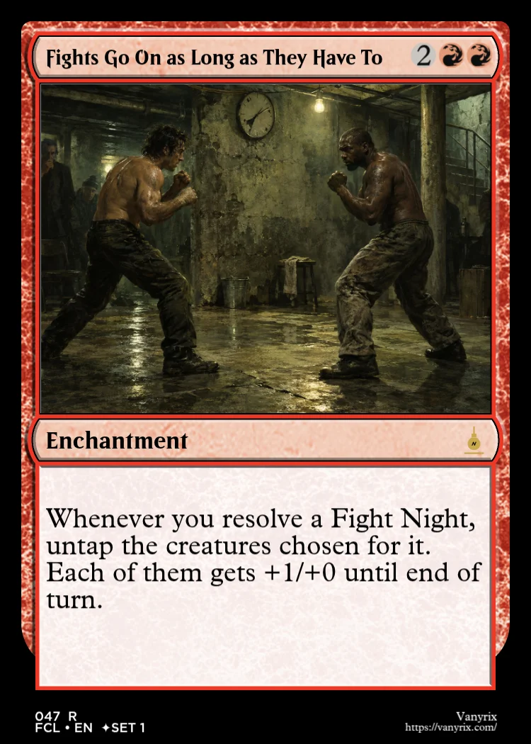Fights Go On as Long as They Have To