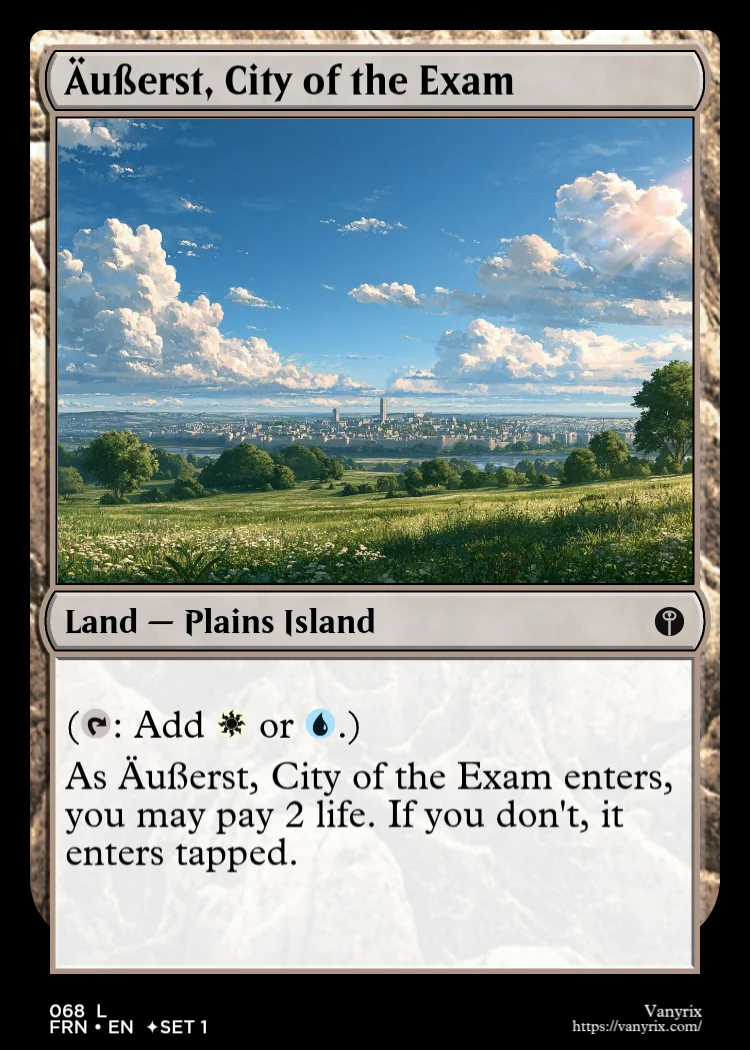 Äußerst, City of the Exam