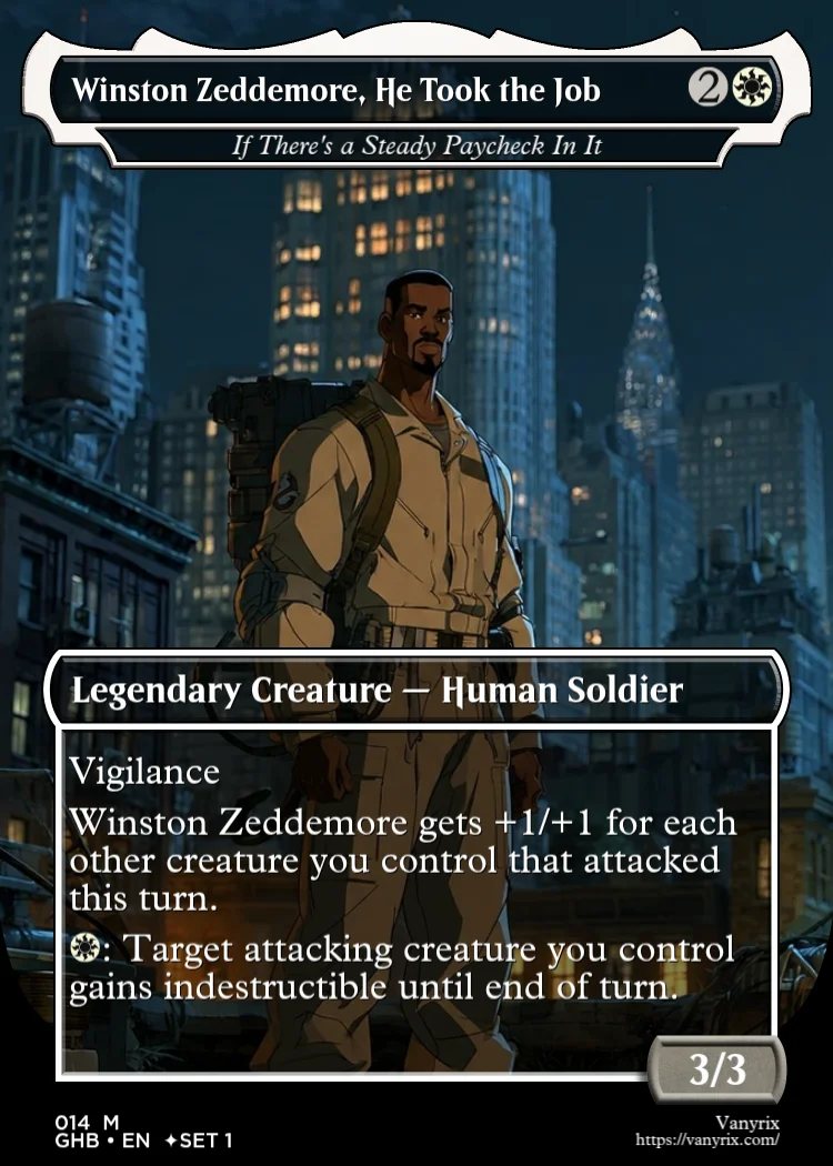 Winston Zeddemore, He Took the Job