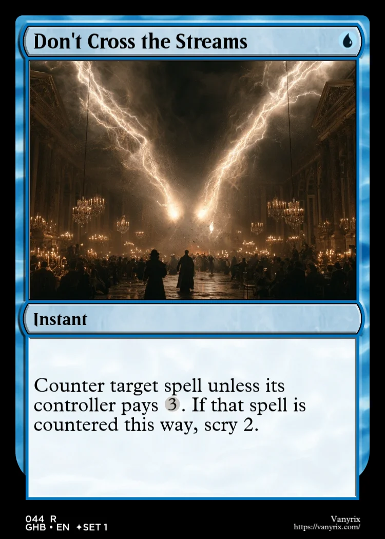 Don't Cross the Streams