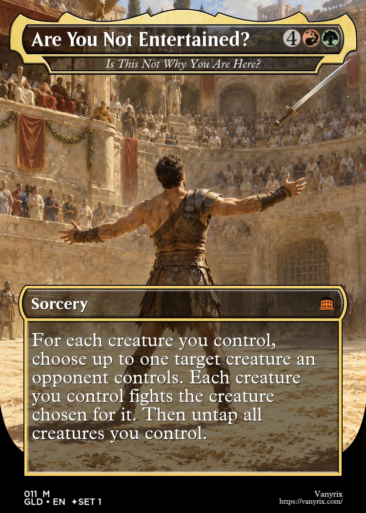 Are You Not Entertained?