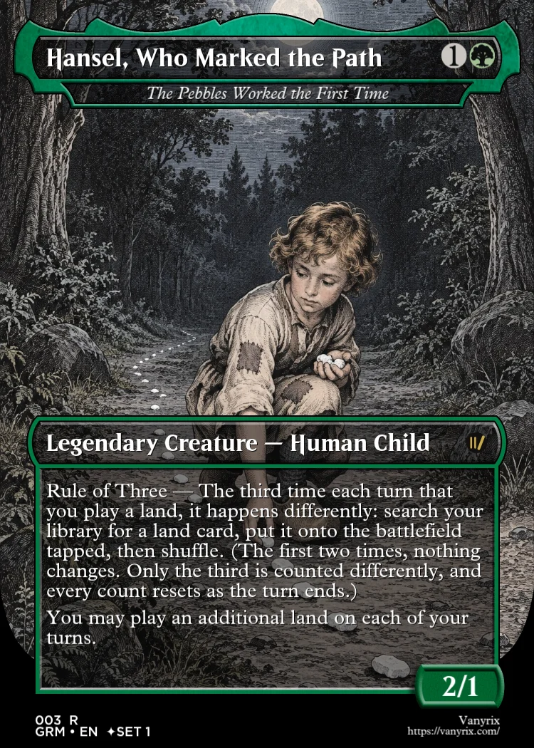 Hansel, Who Marked the Path