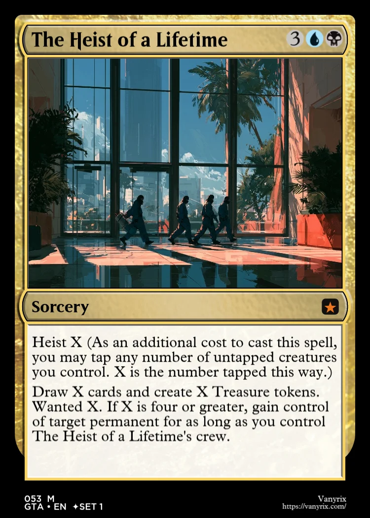 The Heist of a Lifetime