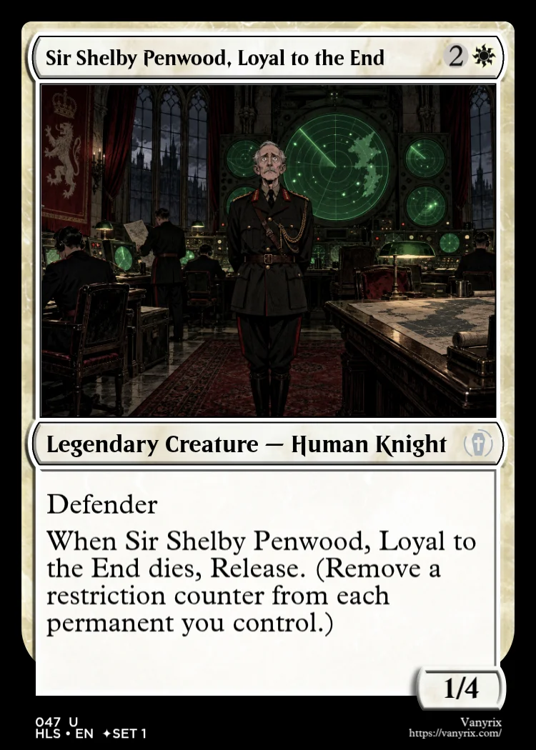 Sir Shelby Penwood, Loyal to the End