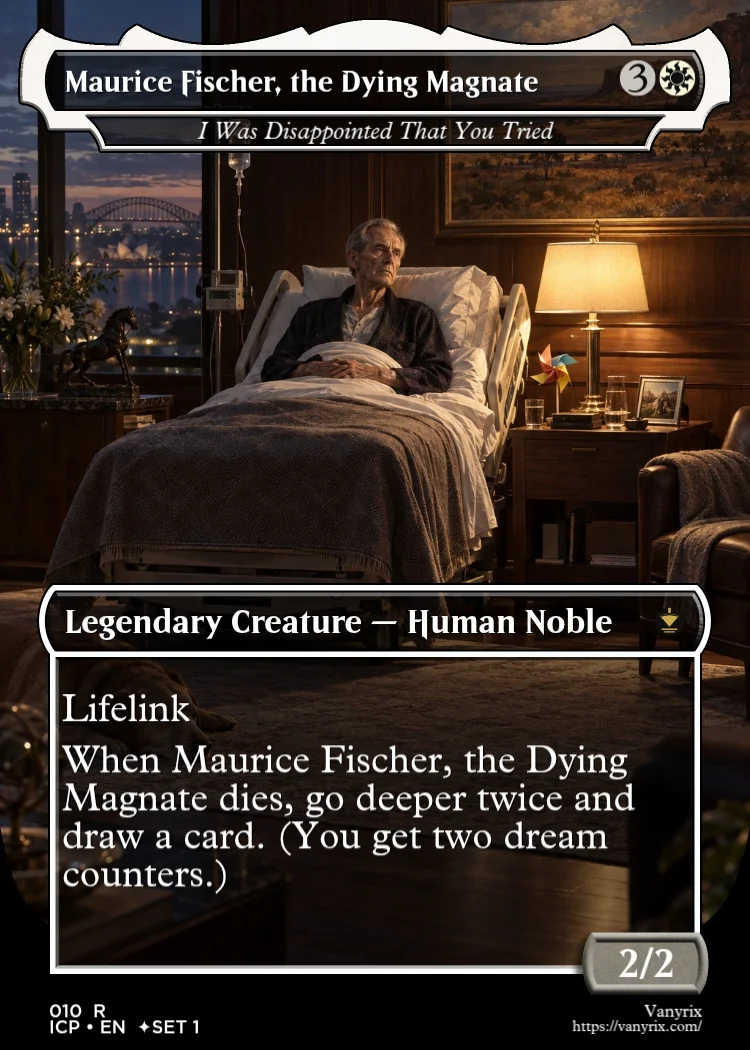 Maurice Fischer, the Dying Magnate