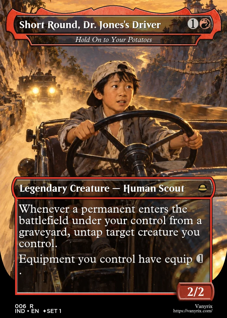 Short Round, Dr. Jones's Driver