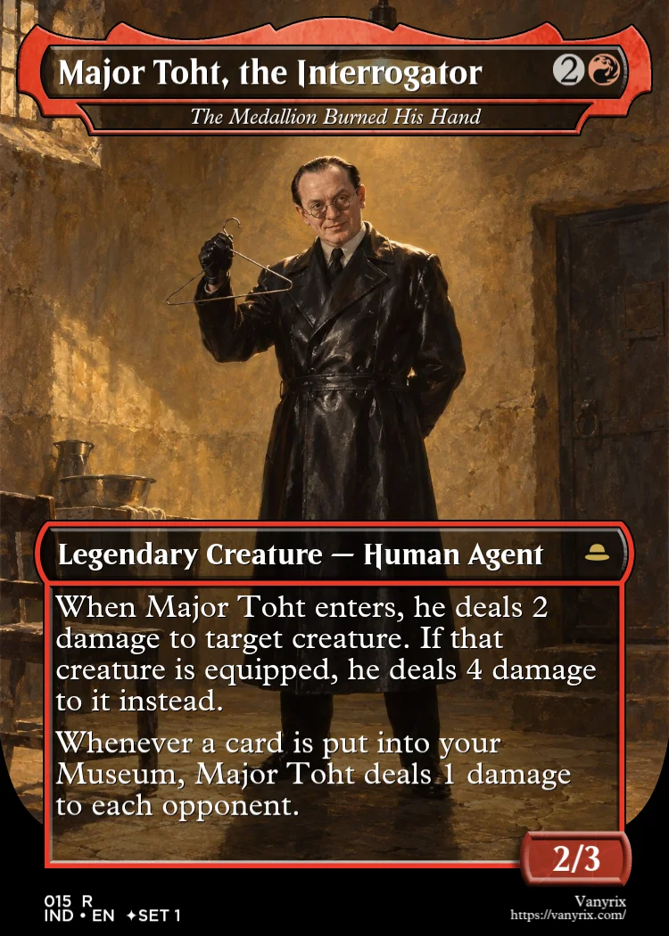 Major Toht, the Interrogator