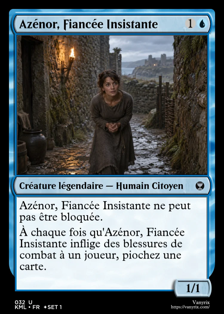 Azénor, Fiancée Insistante