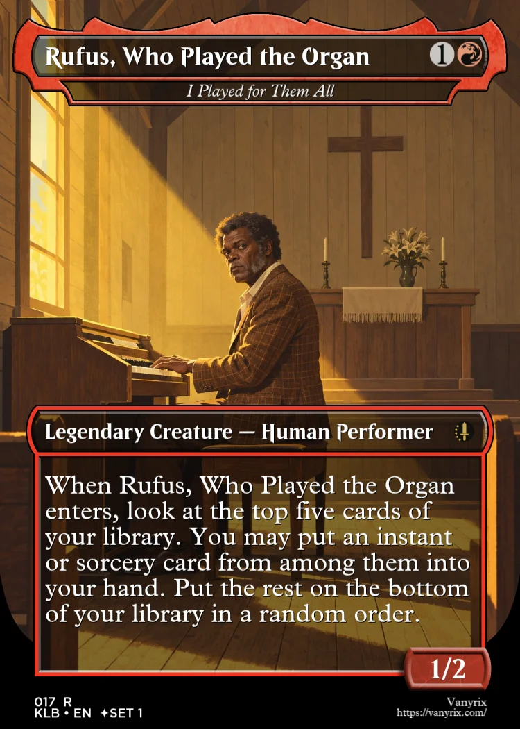 Rufus, Who Played the Organ