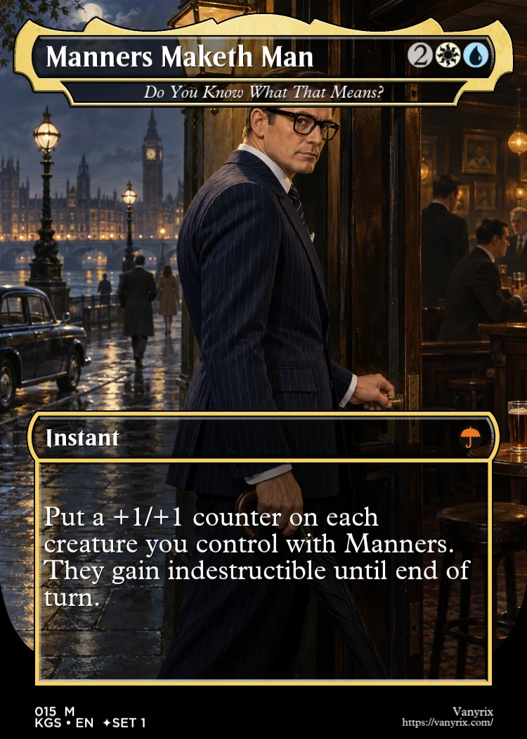 Manners Maketh Man