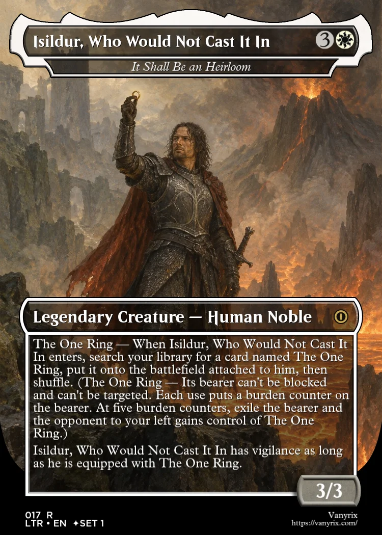 Isildur, Who Would Not Cast It In