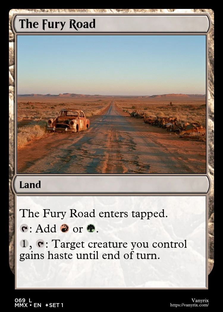 The Fury Road