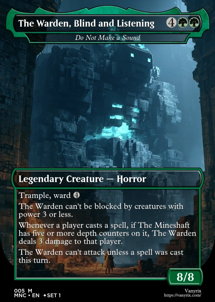 The Warden, Blind and Listening