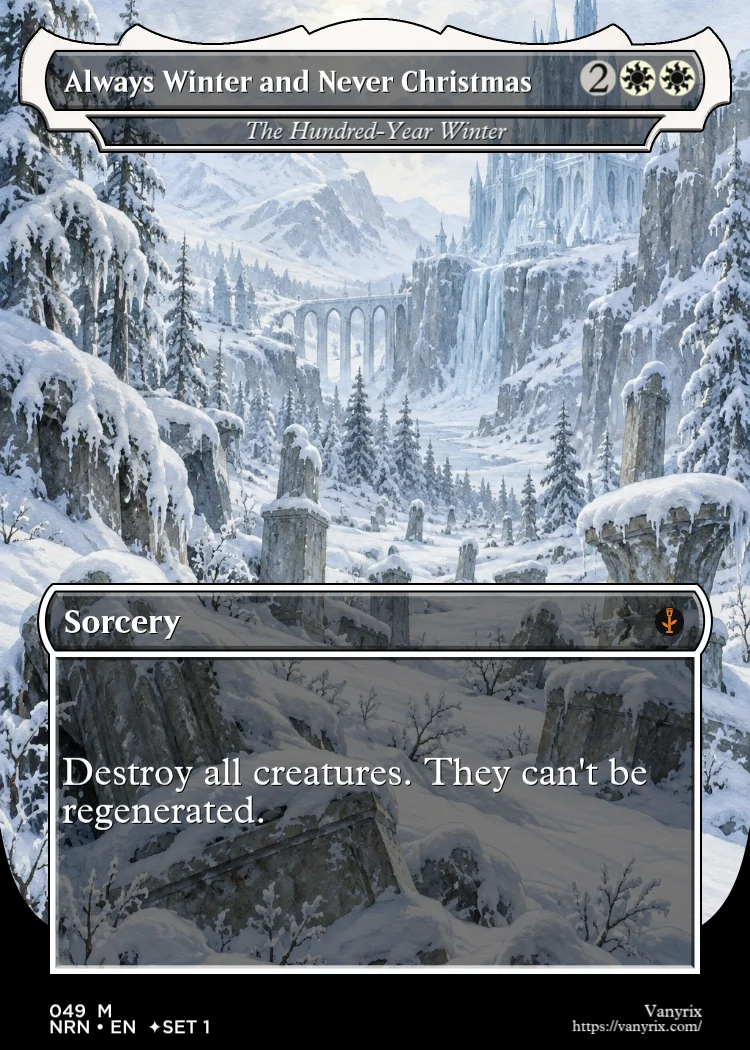Always Winter and Never Christmas