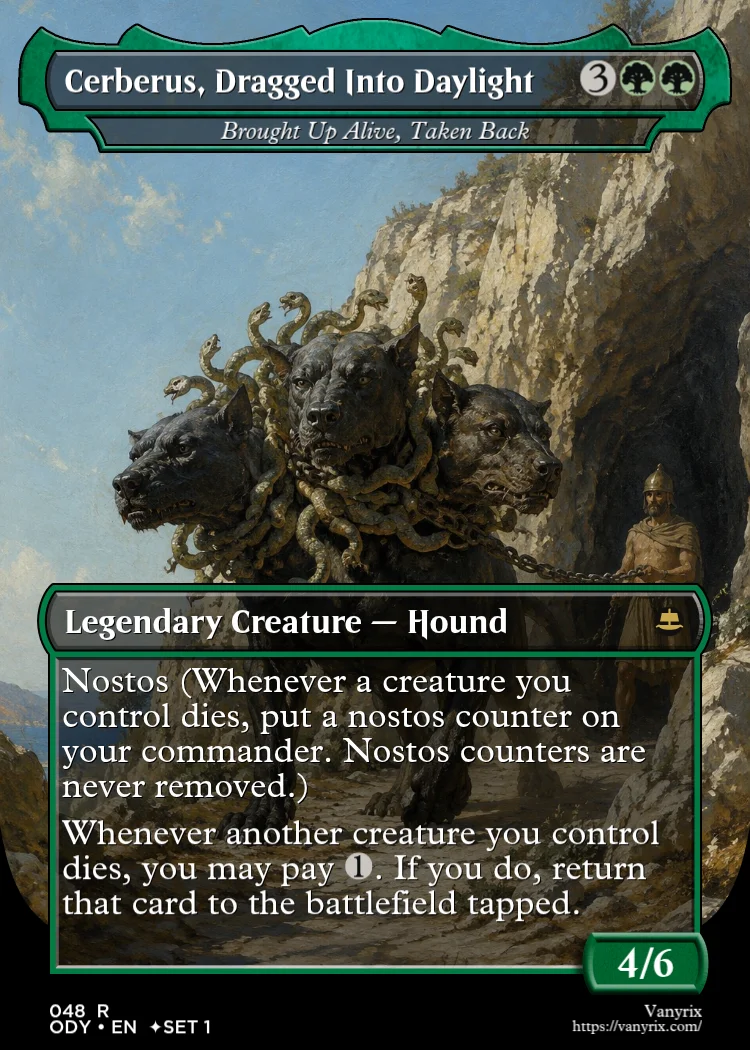 Cerberus, Dragged Into Daylight