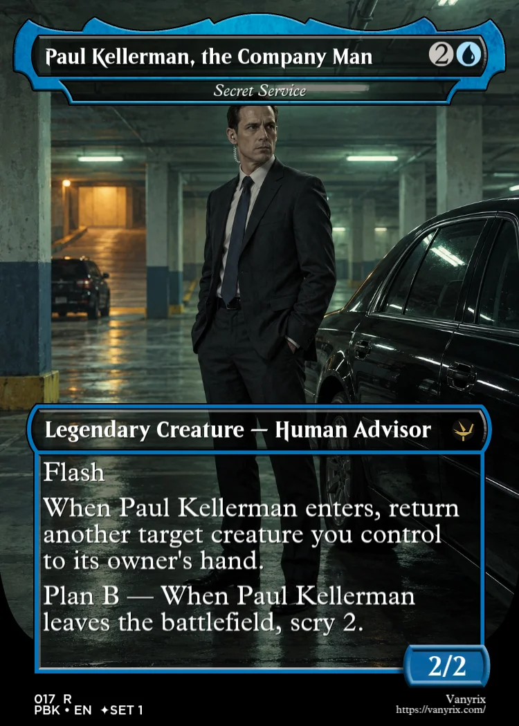 Paul Kellerman, the Company Man