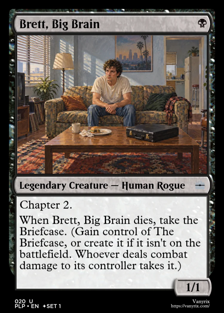 Brett, Big Brain