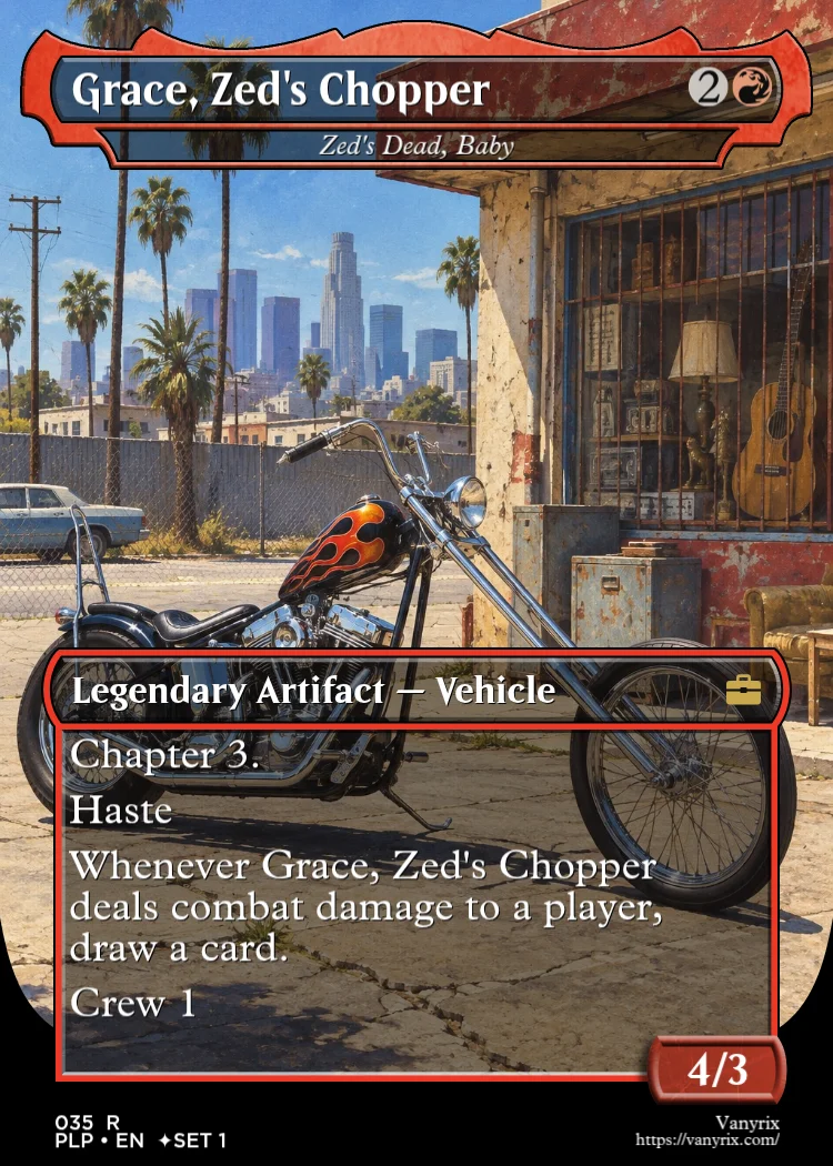 Grace, Zed's Chopper