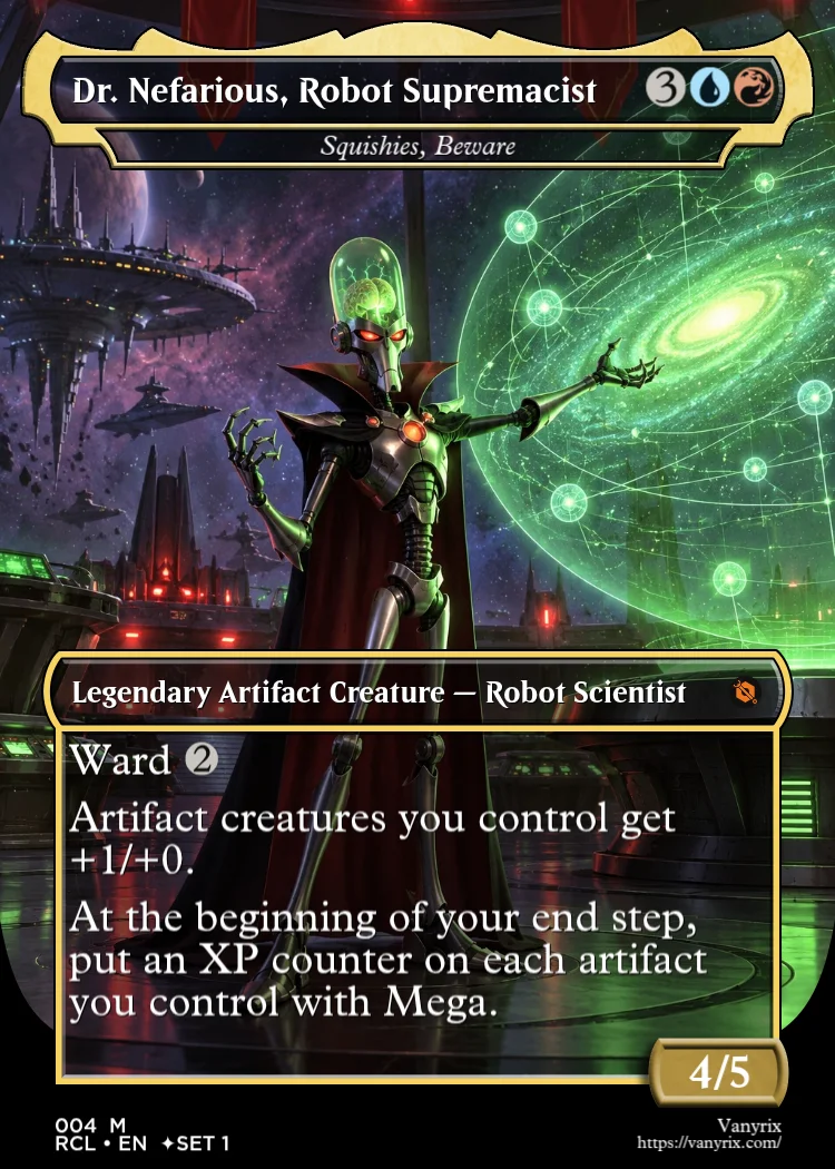 Dr. Nefarious, Robot Supremacist