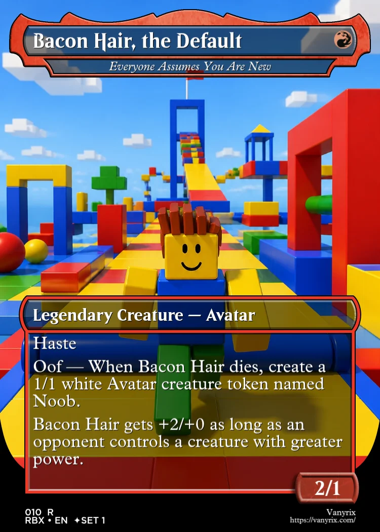 Bacon Hair, the Default