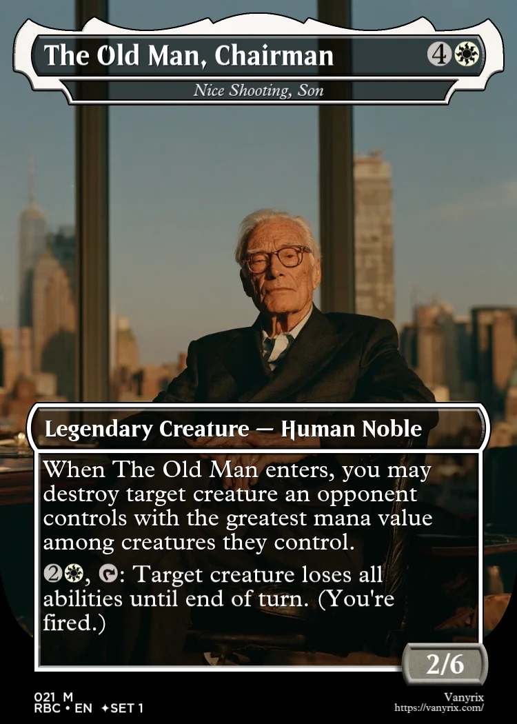 The Old Man, Chairman