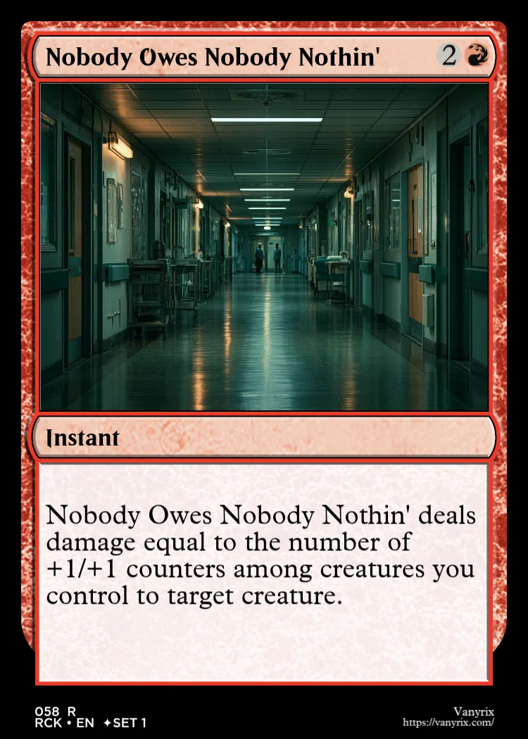 Nobody Owes Nobody Nothin'
