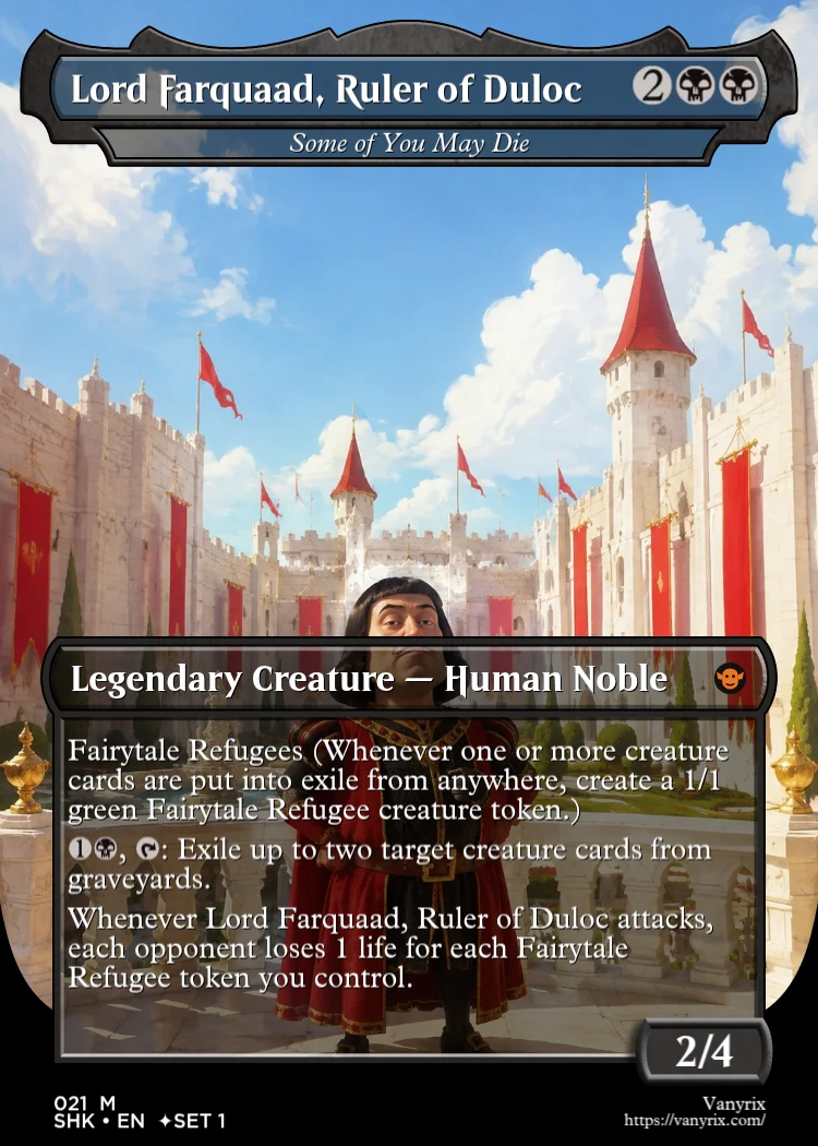 Lord Farquaad, Ruler of Duloc
