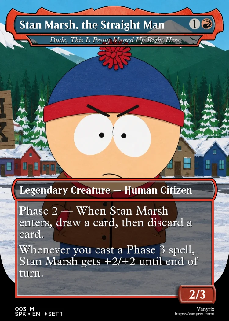 Stan Marsh, the Straight Man