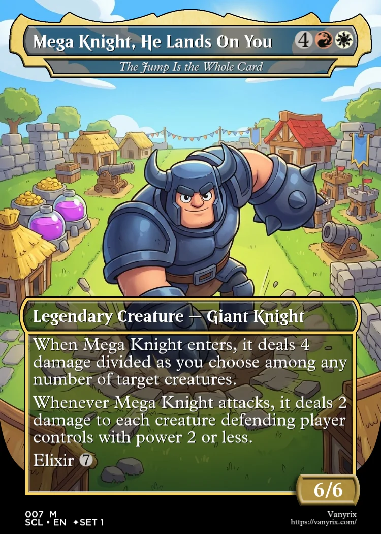 Mega Knight, He Lands On You