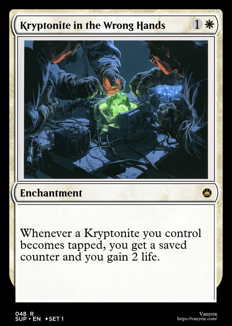 Kryptonite in the Wrong Hands