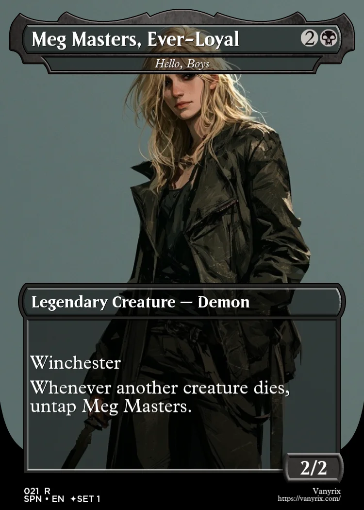 Meg Masters, Ever-Loyal