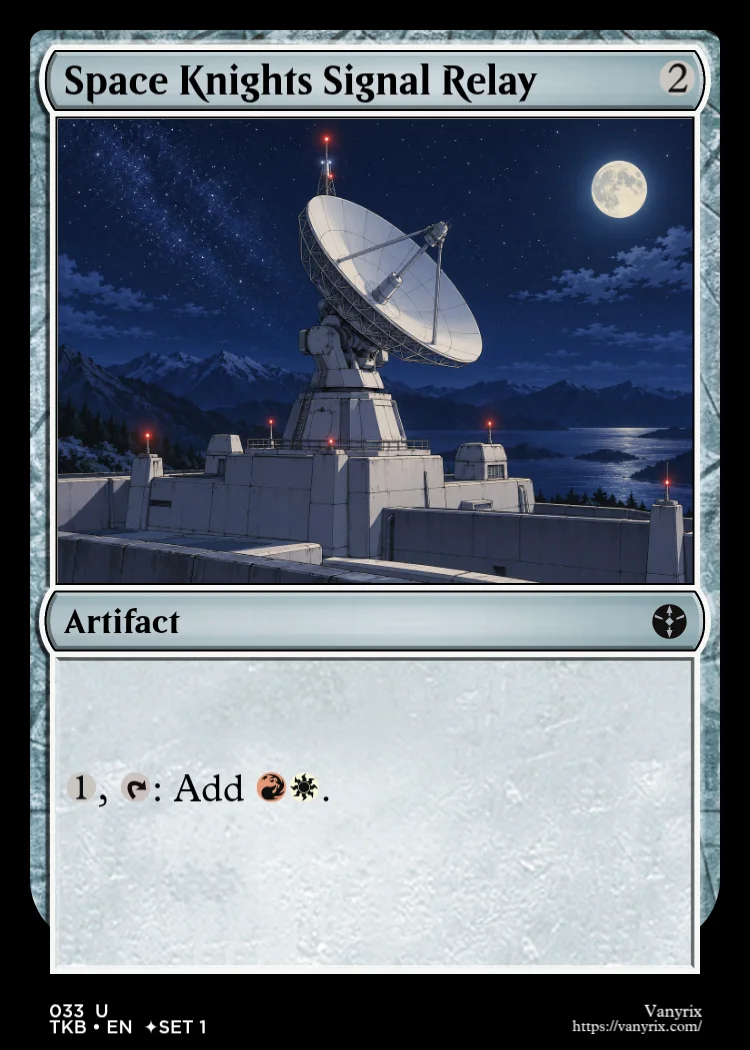 Space Knights Signal Relay