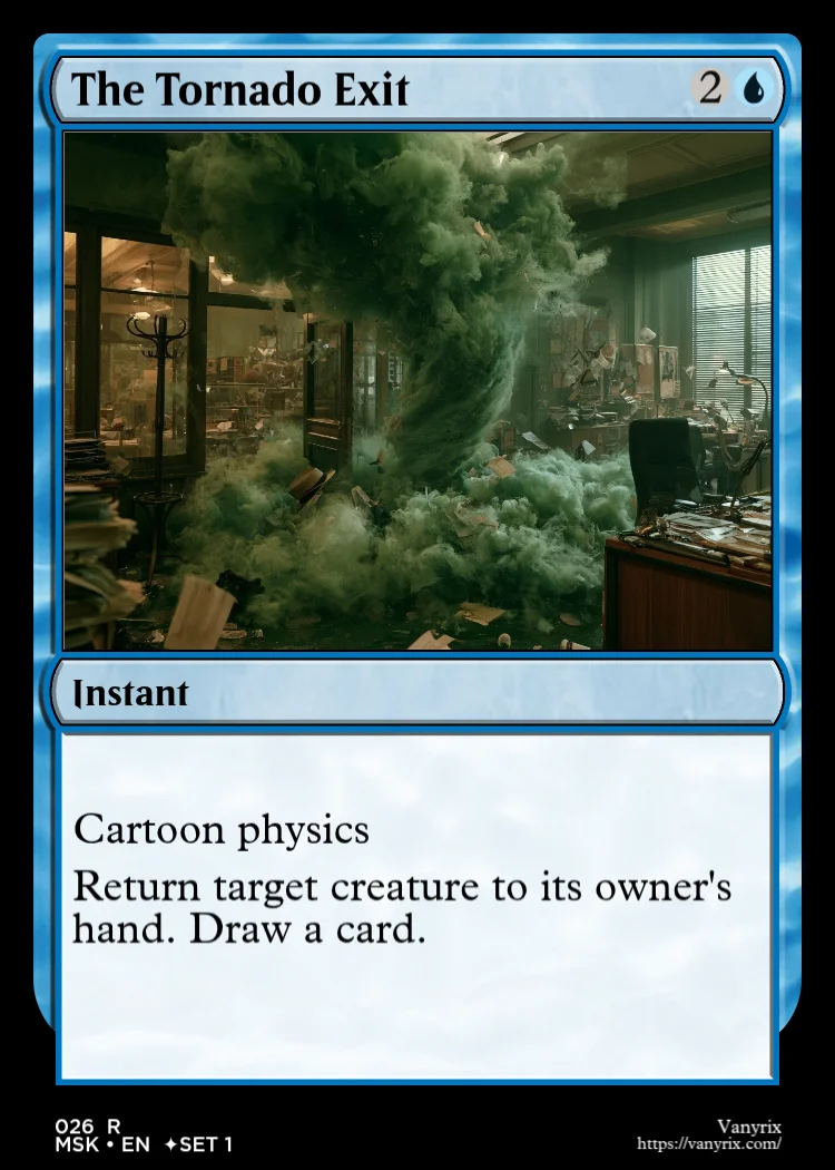The Tornado Exit
