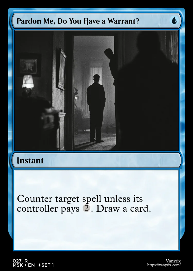 Pardon Me, Do You Have a Warrant?